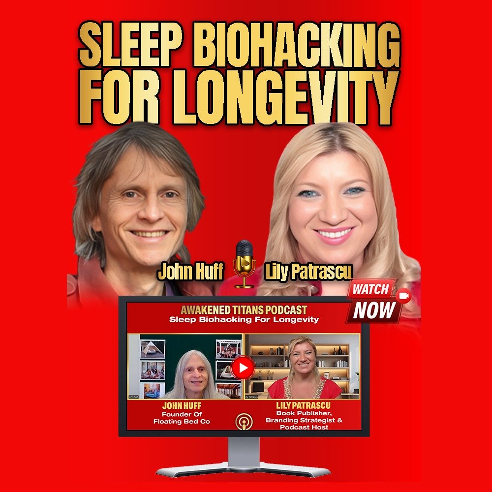 Sleep Biohacking For Longevity - John Huff and Lily Patrascu episode artwork