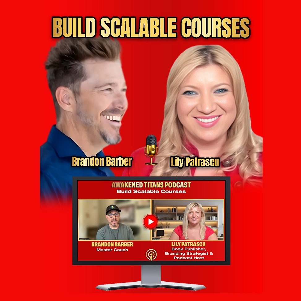 Build Scalable Courses - Brandon Barber and Lily Patrascu episode artwork