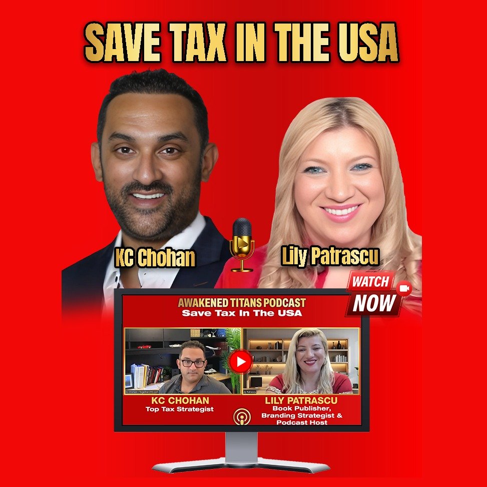 Save Tax In The USA - KC Chohan And Lily Patrascu episode artwork