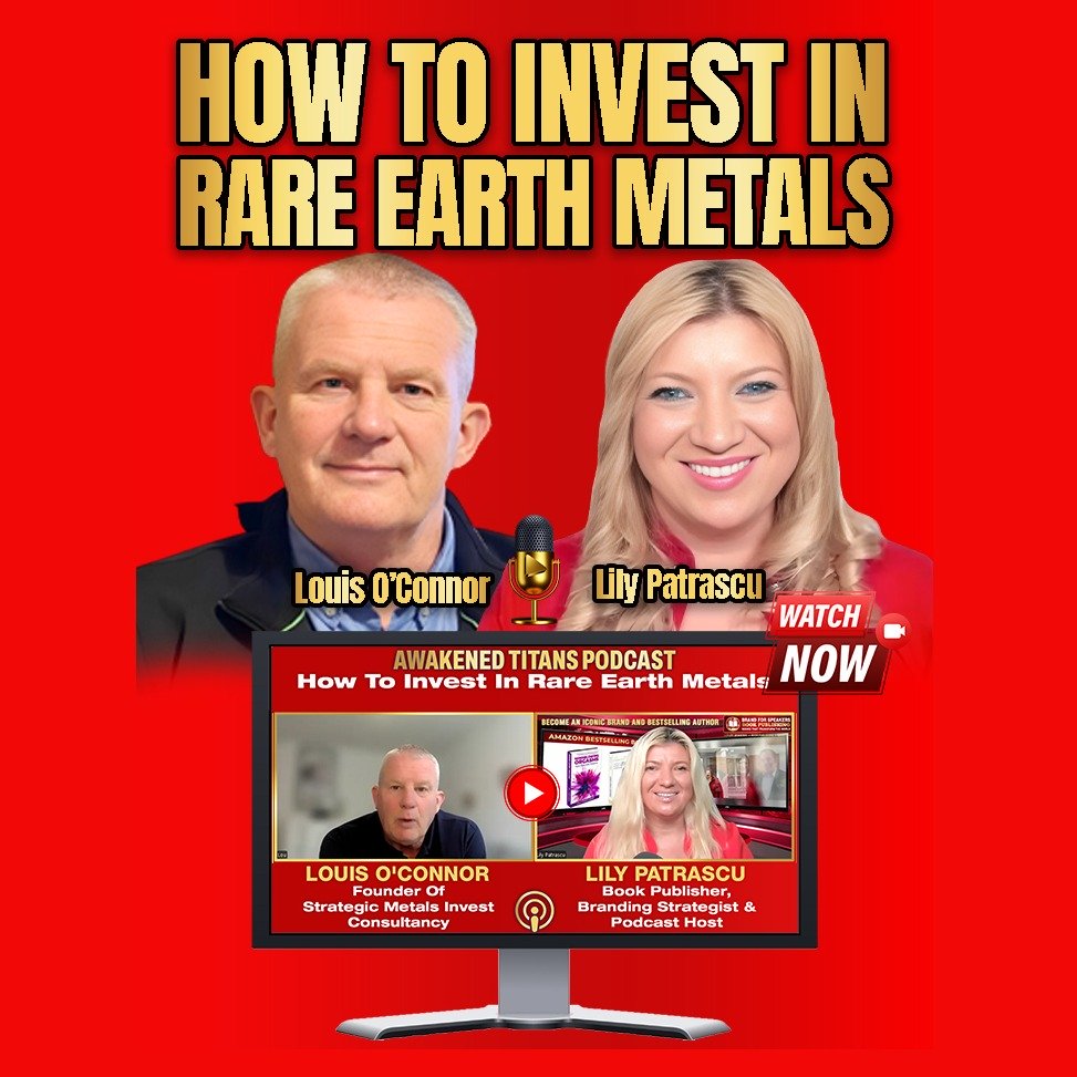 How To Invest In Rare Earth Metals - Louis O'Connor and Lily Patrascu episode artwork