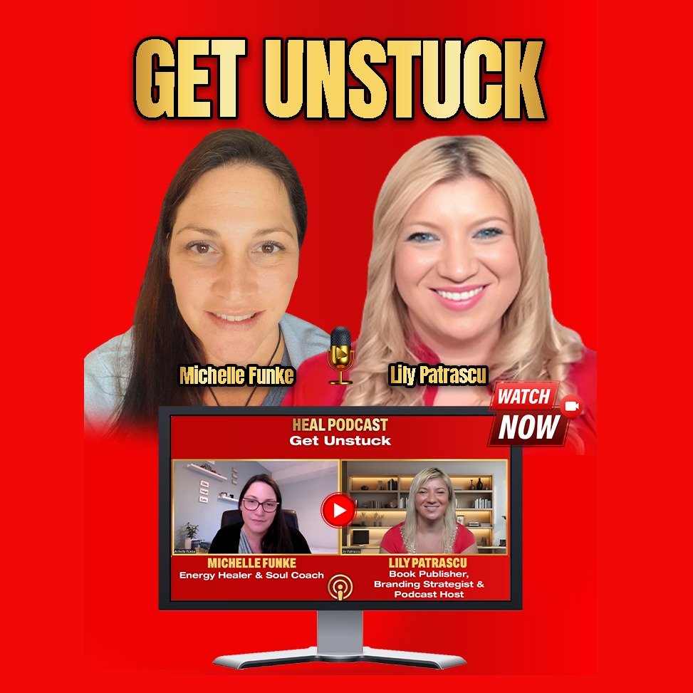 Get Unstuck - Michelle Funke and Lily Patrascu episode artwork